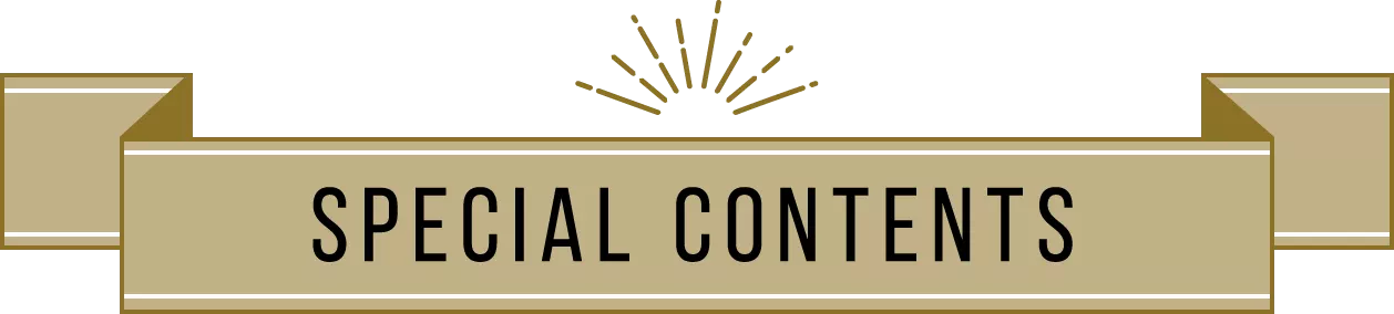 SPECIAL CONTENTS