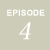 EPISODE4